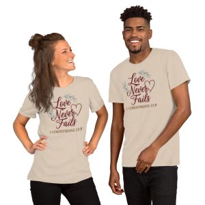 Unisex T-Shirt Bv Series Love Never Fails BC3001