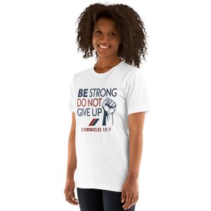 Unisex T-Shirt Bv Series Be Strong BC3001